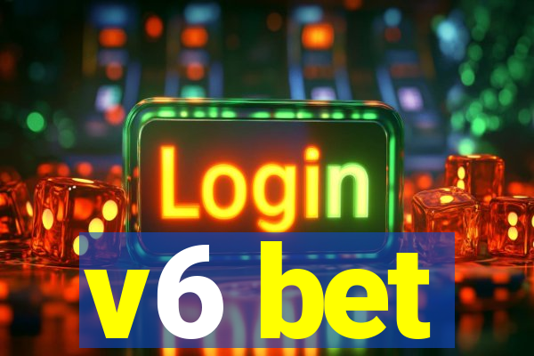 v6 bet